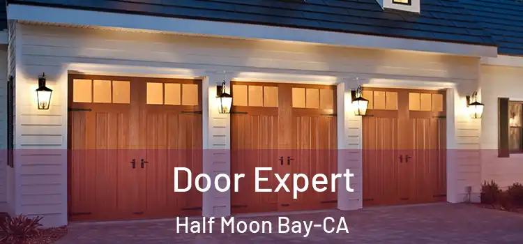  Door Expert Half Moon Bay-CA