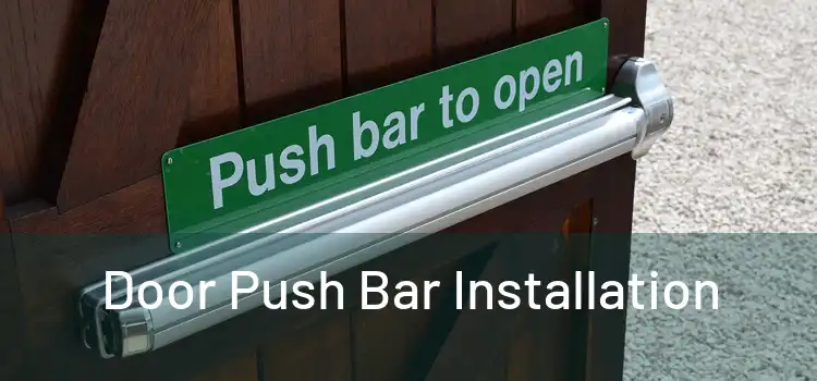  Door Push Bar Installation 